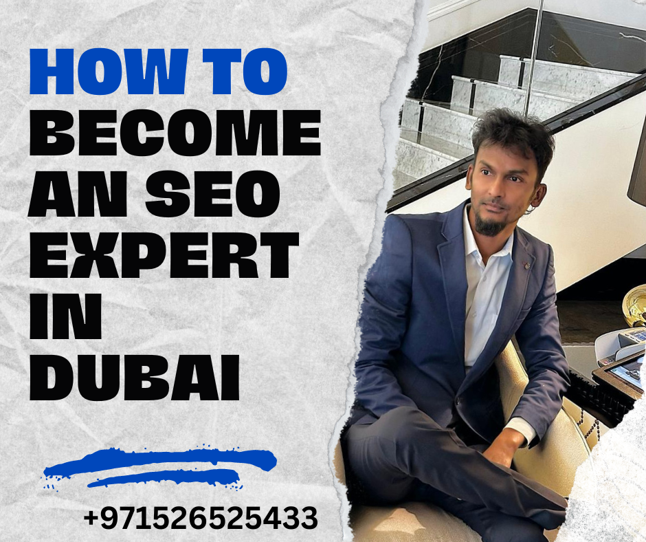 how to become an best seo expert in dubai